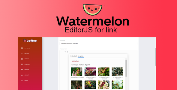 Watermelon -  EditorJs for links